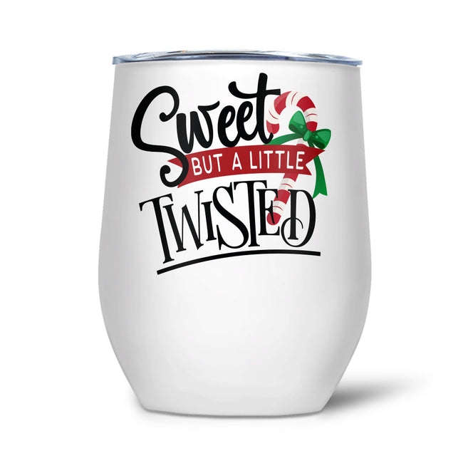 Sweet But A Little Twisted | Tumbler