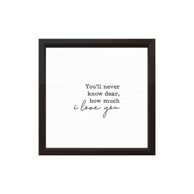 You'll Never Know | Wood Sign