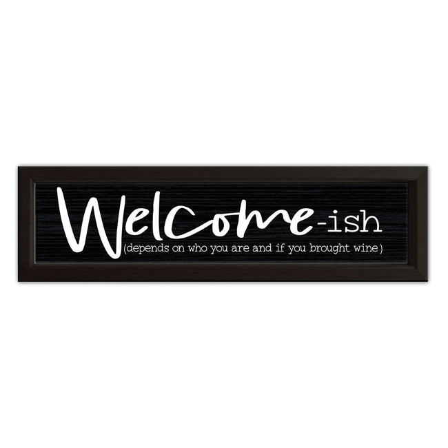 Welcome-ish | Wood Sign