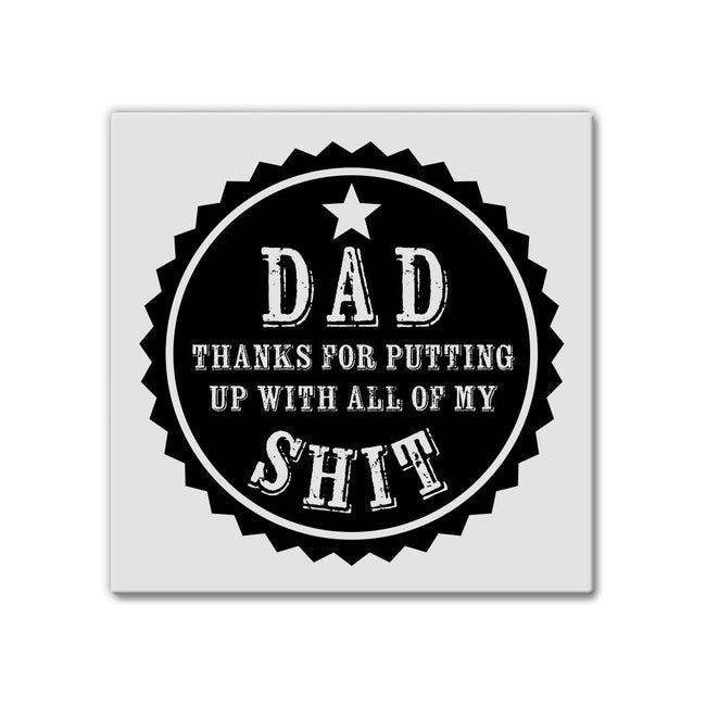 Dad - Put Up With My Shit | Magnet