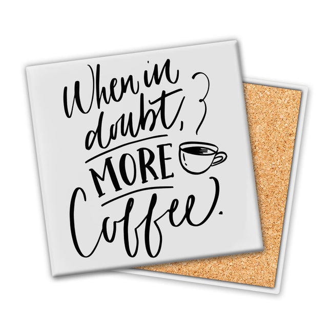 When In Doubt | Coaster