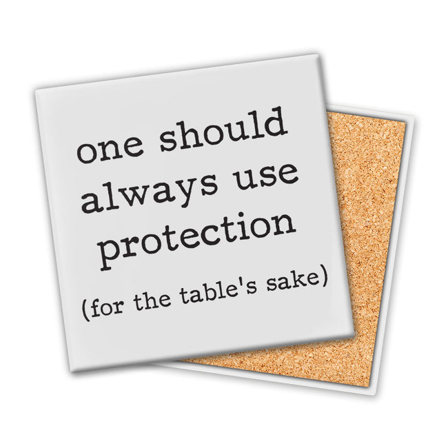 One Should Always Use | Coaster