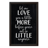 Let me Love You a Little More