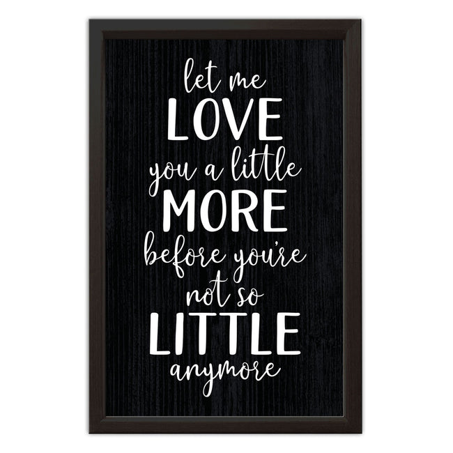 Let me Love You a Little More