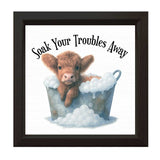Soak Your Troubles Away | Wood Sign
