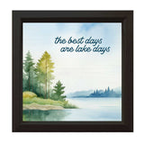 The Best Days Are Lake Days | Wood Sign