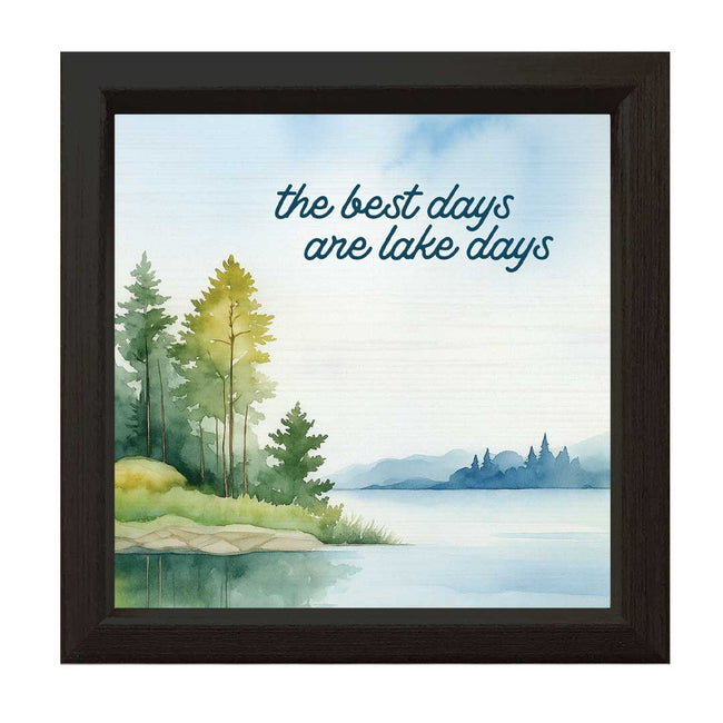 The Best Days Are Lake Days | Wood Sign