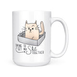 Trying To Get My Shit Together | Mug