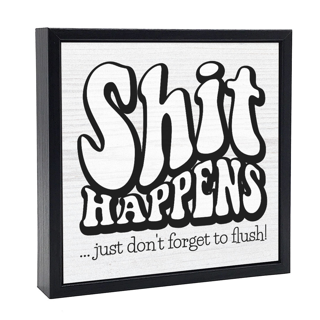 Shit Happens | Wood Sign | Pinetree – Pinetree Innovations