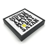 Maybe Today Satan | 'Chunky' Wood Sign