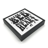 Break My Bed, Not My Heart | 'Chunky' Wood Sign