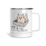 Trying To Get My Shit Together | Mug