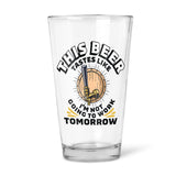 This Beer Tastes Like I'm Not Going To Work | Beer Glass