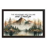The Mountains Are Calling | Wood Sign