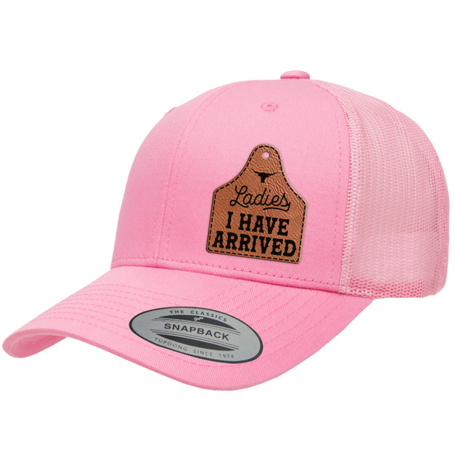 Ladies I Have Arrived | Leather Patch Hat