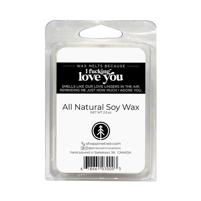 I Fucking Love You | Wax Melts