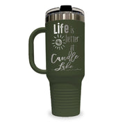 Life Is Better At (1) - 40oz Travel Tumbler