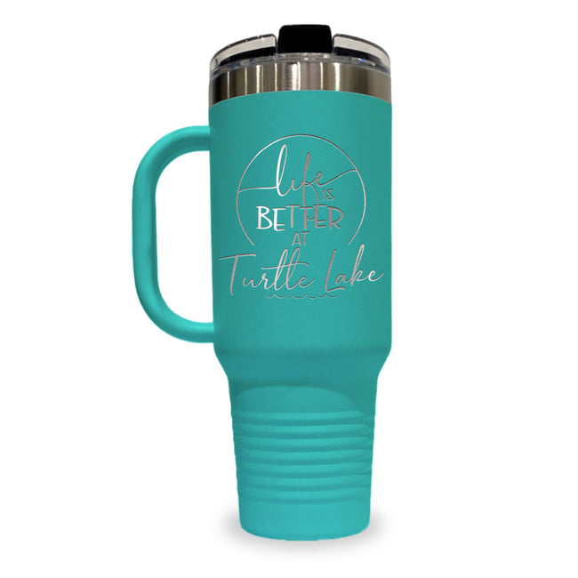Life Is Better At (2) - 40oz Travel Tumbler