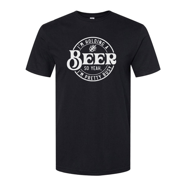 I'm Holding A Beer | T-Shirt