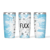 Fuck List | 20oz Tumbler