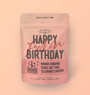 Happy F*ckin Birthday | Tea