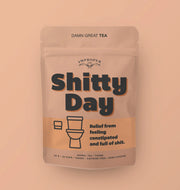 Shitty Day | Tea