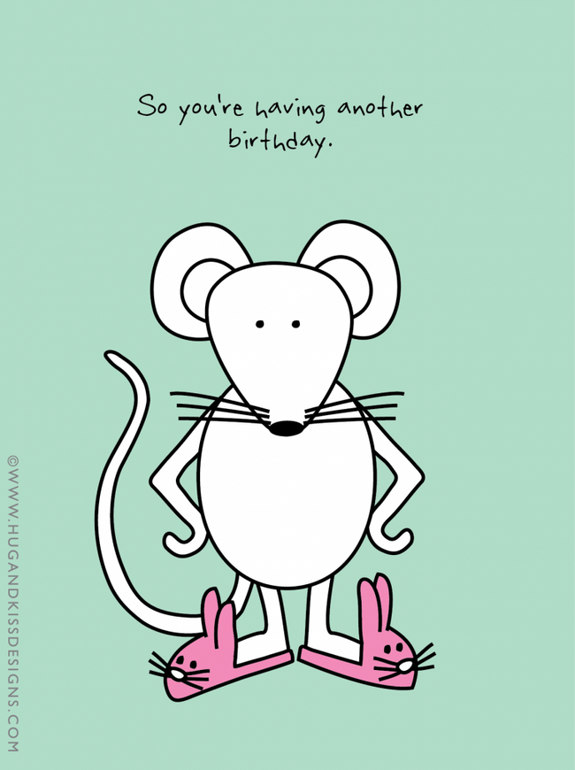 So You're Having Another Birthday | Hug & Kiss Card