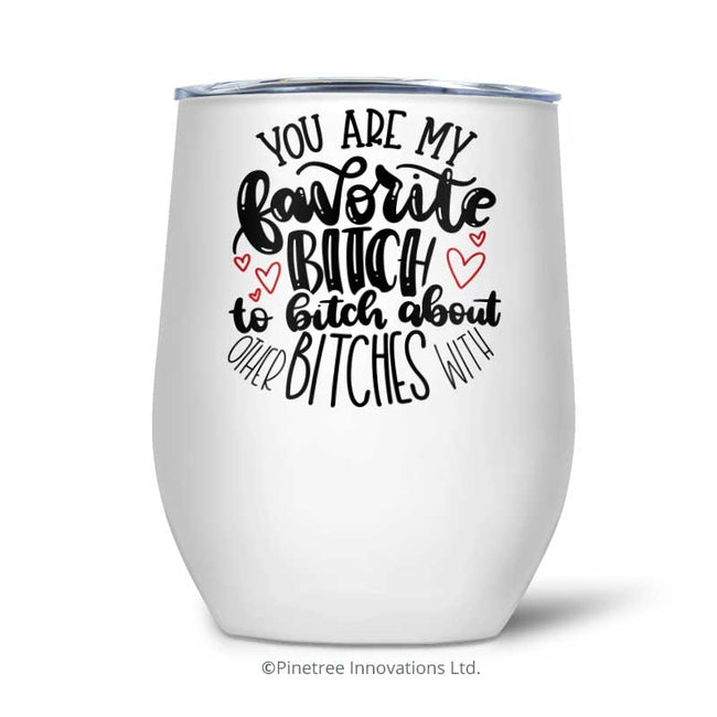 Favorite B-tch | Tumbler