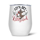 Let's Get Blitzened | Tumbler