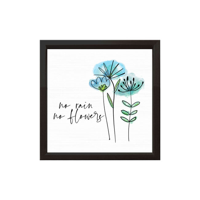 No Rain, No Flowers | Wood Sign