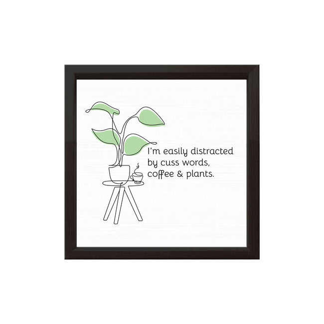 I'm Easily Distracted | Wood Sign