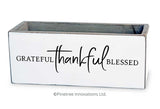 Grateful Thankful Blessed