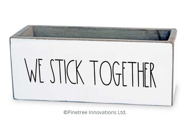 We Stick Together