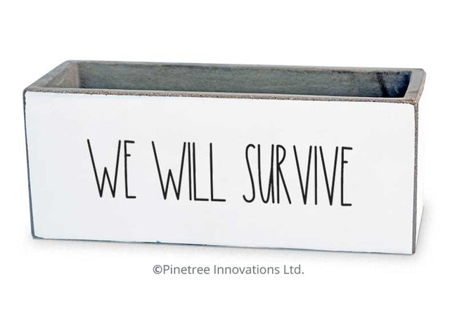 We Will Survive