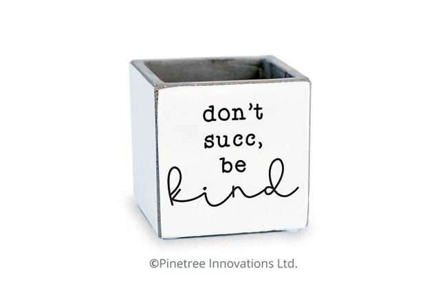 Don't Succ Be Kind