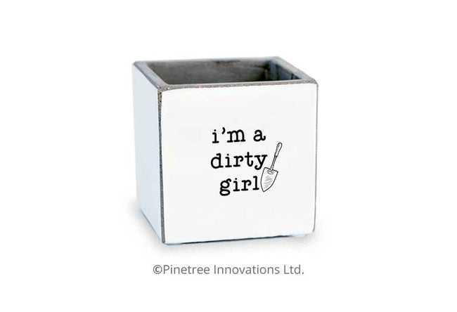 I'm A Dirty Girl