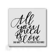 All You Need is Love - Wine | Magnet