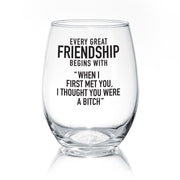 Every Great Friendship | Wine Glass