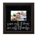 Some Call It Choas | Photo Frame