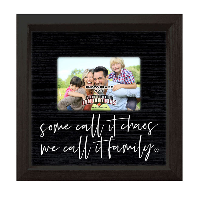 Some Call It Choas | Photo Frame