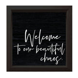 Welcome to our Beautiful Choas