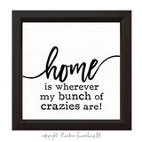 Home Is Where My Bunch