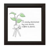 I'm Easily Distracted | Wood Sign