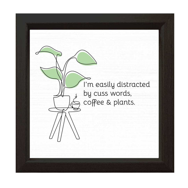 I'm Easily Distracted | Wood Sign