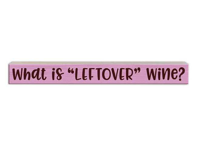 What is Leftover Wine?