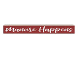 Manure Happens