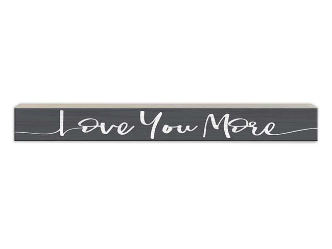 Love You More