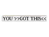 You Got This