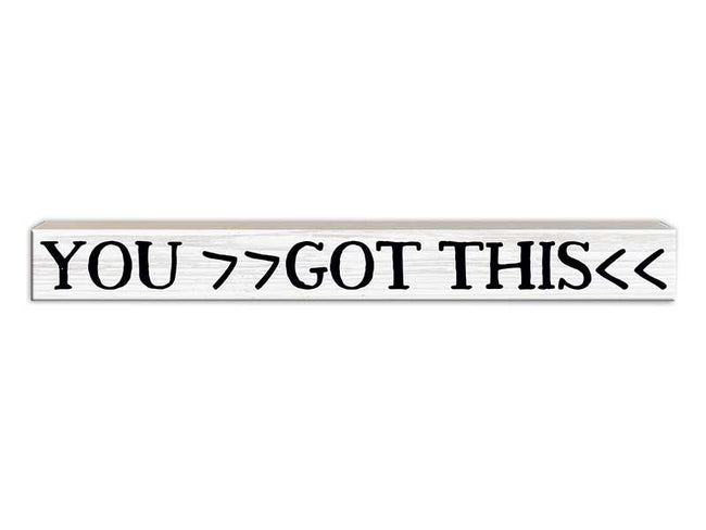 You Got This