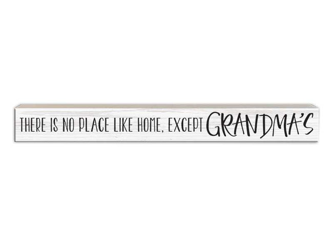 There's No Place Like Home...Except Grandma's